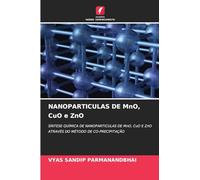 NANOPARTICULAS DE MnO, CuO e ZnO: SÍNTESE QUÍMICA DE NANOPARTICULAS DE MnO, CuO E ZnO ATRAVÉS DO MÉTODO DE CO-PRECIPITAÇÃO