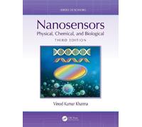 Nanosensors: Physical, Chemical, and Biological