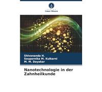 Nanotechnologie in der Zahnheilkunde