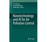 Nanotechnology and AI for Air Pollution Control