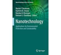 Nanotechnology: Applications for Environmental Protection and Sustainability