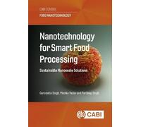Nanotechnology for Smart Food Processing: Sustainable Nanoscale Solutions
