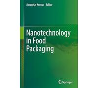 Nanotechnology in Food Packaging