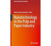Nanotechnology in the Pulp and Paper Industry