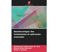 Nanotecnologia: Dos fundamentos às aplicações avançadas