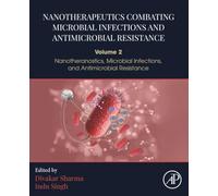 Nanotherapeutics Combating Microbial Infections and Antimicrobial Resistance: 2