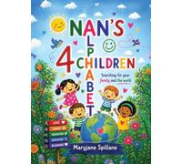 Nan's Alphabet for Children: Searching for your Family and the World