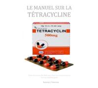 Nansen J Petersen Le Manuel Sur La Tetracycline (Tascabile)