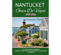 NANTUCKET Guía de viajes 2025-2026