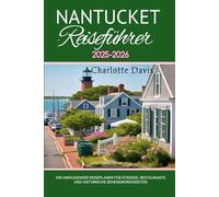 NANTUCKET Reiseführer 2025-2026