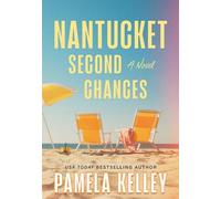 Nantucket Second Chances: A Novel