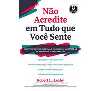 Não Acredite in Tudo Que Você Sente
