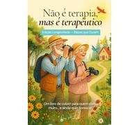Não é terapia, mas é terapêutico.: Raízes de Longevidade
