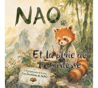NAO LE PANDA ROUX: Et la pluie de la tristesse