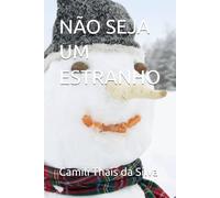 NÃO SEJA UM ESTRANHO