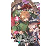 Nao Watanuki To Suppose a Kid from the Last Dungeon Boonies Moved to (Tascabile)