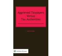 Naoki Matsuda Aggrieved Taxpayers versus Tax Authorities (Copertina rigida)
