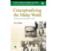 Naoki Soda Conceptualizing the Malay World (Copertina rigida)