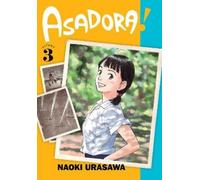 Naoki Urasawa Asadora, Vol. 3 (Tascabile) Asadora