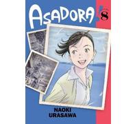 Naoki Urasawa Asadora, Vol. 8 (Tascabile) Asadora