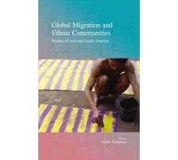 Naoki Yoshihara Global Migration and Ethnic Communities (Copertina rigida)