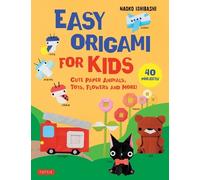 Naoko Ishibashi Easy Origami for Kids (Tascabile)