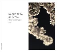Naoko Terai - All for You [Ltd. Reissue]