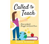 Naoma Riordan Called to Teach (Tascabile)