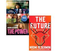 Naomi Alderman Collection 2 Books Set (The Power & The Future)