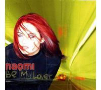 Naomi - Be My Lover