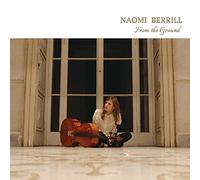 Naomi Berrill - From The Ground