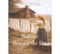 Naomi Beyond the Dust