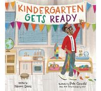 Naomi Danis Kindergarten Gets Ready (Copertina rigida)