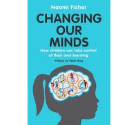 Naomi Fisher Changing Our Minds (Tascabile)