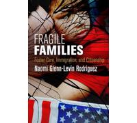 Naomi Glenn-Levin Rodriguez Fragile Families (Copertina rigida)