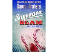 Naomi Hirahara Sayonara Slam (Copertina rigida)
