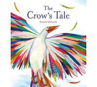 Naomi Howarth The Crow's Tale (Tascabile)