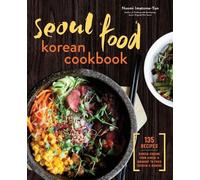 Naomi Imatome-Yun Seoul Food Korean Cookbook (Tascabile)