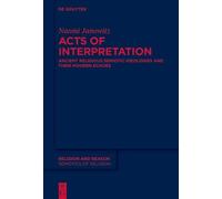 Naomi Janowitz Acts of Interpretation (Copertina rigida) Religion and Reason