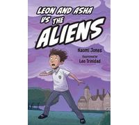 Naomi Jones Leon and Asha VS the Aliens (Tascabile) Big Cat Read On