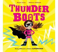 Naomi Jones Thunderboots (Tascabile)