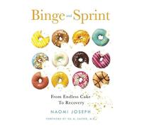 Naomi Joseph MS Binge and Sprint (Tascabile)