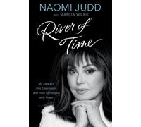 Naomi Judd River of Time (Tascabile)