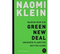 Naomi Klein Barbara Steckhan Sonja S Warum nur ein Green New Deal un (Tascabile)