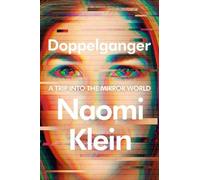 Naomi Klein Doppelganger (Copertina rigida)