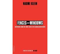 Naomi Klein Fences and Windows (Tascabile)