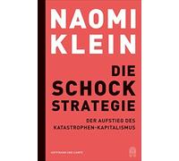 Naomi Klein Hartmut Schickert Mic Die Schock-Strategie: Der Aufstieg (Tascabile)