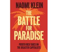 Naomi Klein The Battle For Paradise (Copertina rigida)