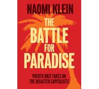 Naomi Klein The Battle For Paradise (Tascabile)