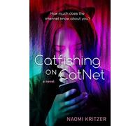 Catfishing on CatNet: A Novel